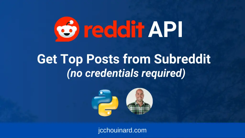 no credentials reddit api with python - top posts from subreddit