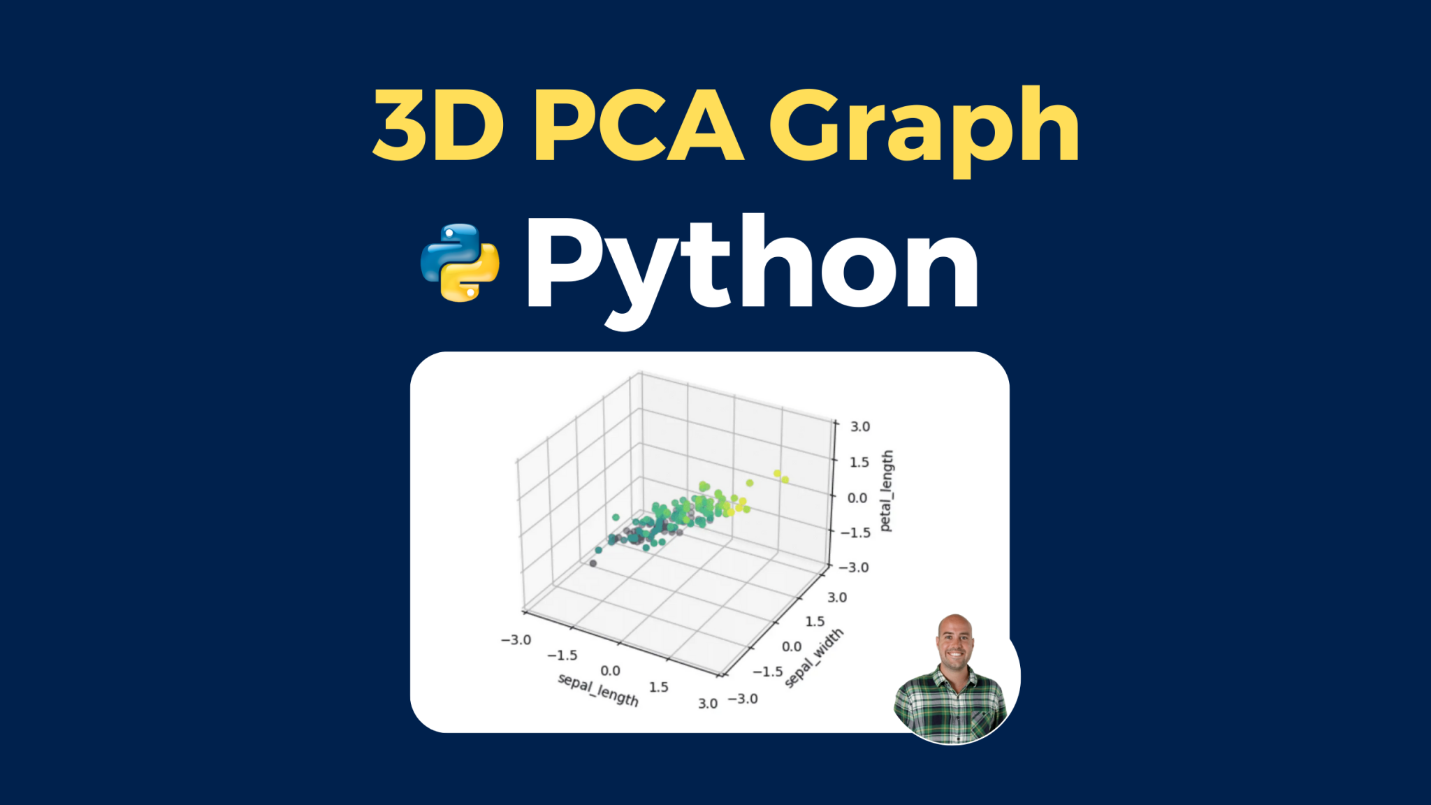 How to Plot a 3D PCA Scatterplot (with Python Example) - JC Chouinard